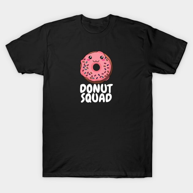 Donut Squad T-Shirt by AndresBeast